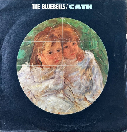 The Bluebells – Cath / Will She Always Be Waiting - 45rpm records