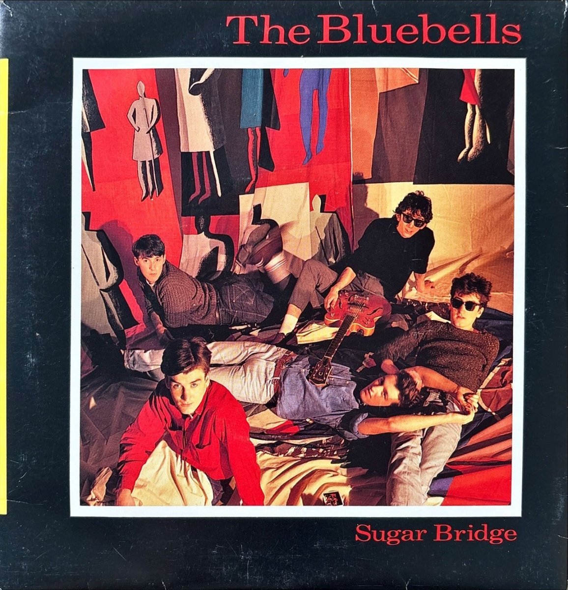 The Bluebells - Sugar Bridge - 45rpm records