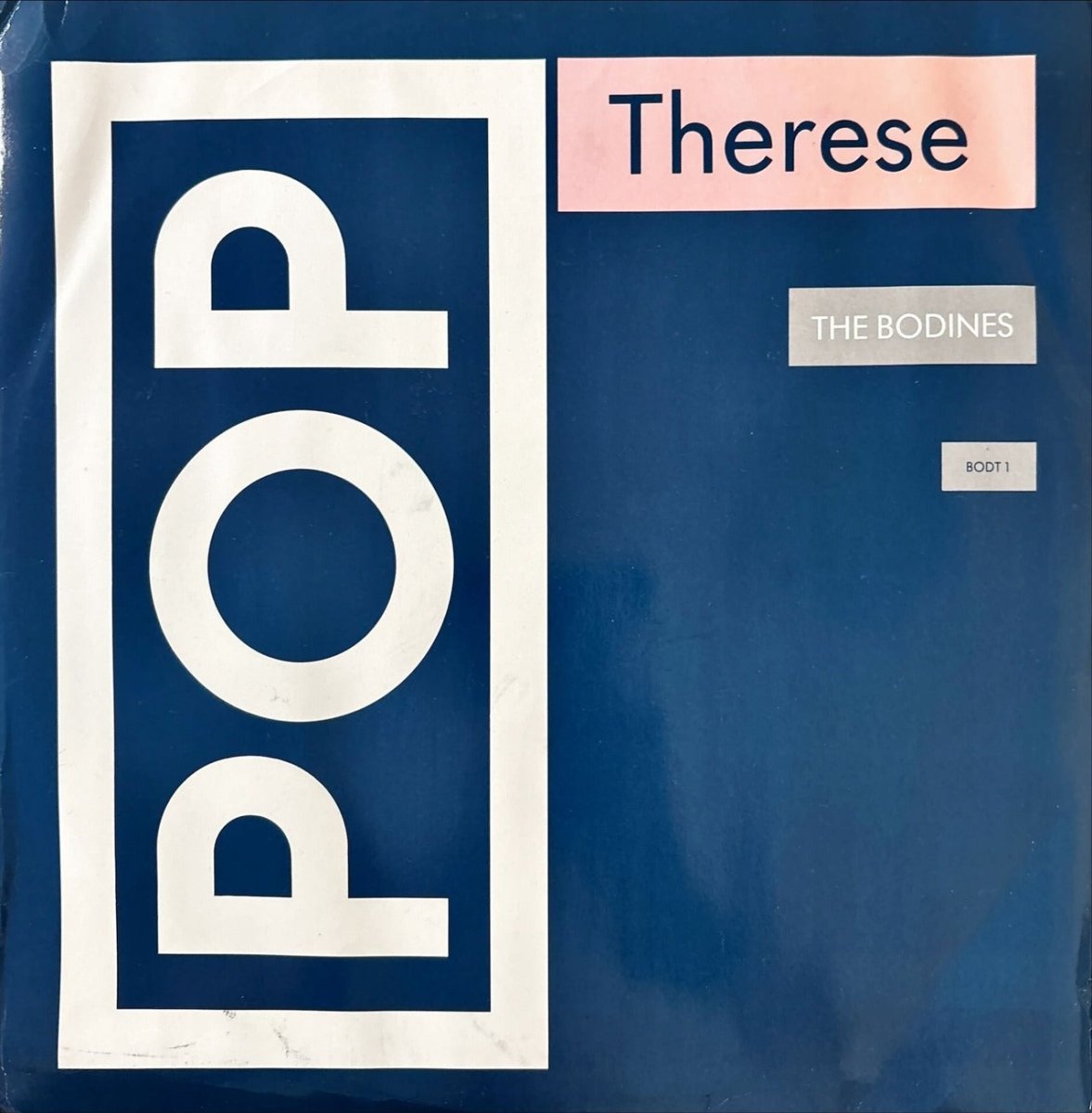 The Bodines – Therese - 45rpm records