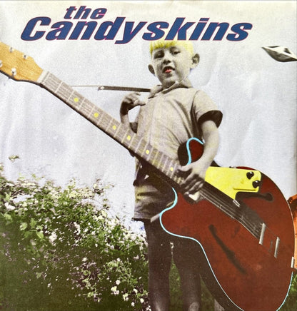 The Candyskins - Feed It - 45rpm records