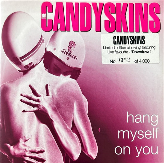 The Candyskins – Hang Myself On You - 45rpm records