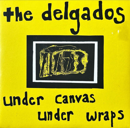 The Delgados – Under Canvas Under Wraps - 45rpm records