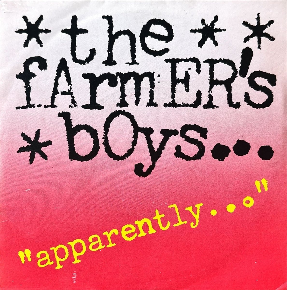 The Farmer's Boys – Apparently - 45rpm records