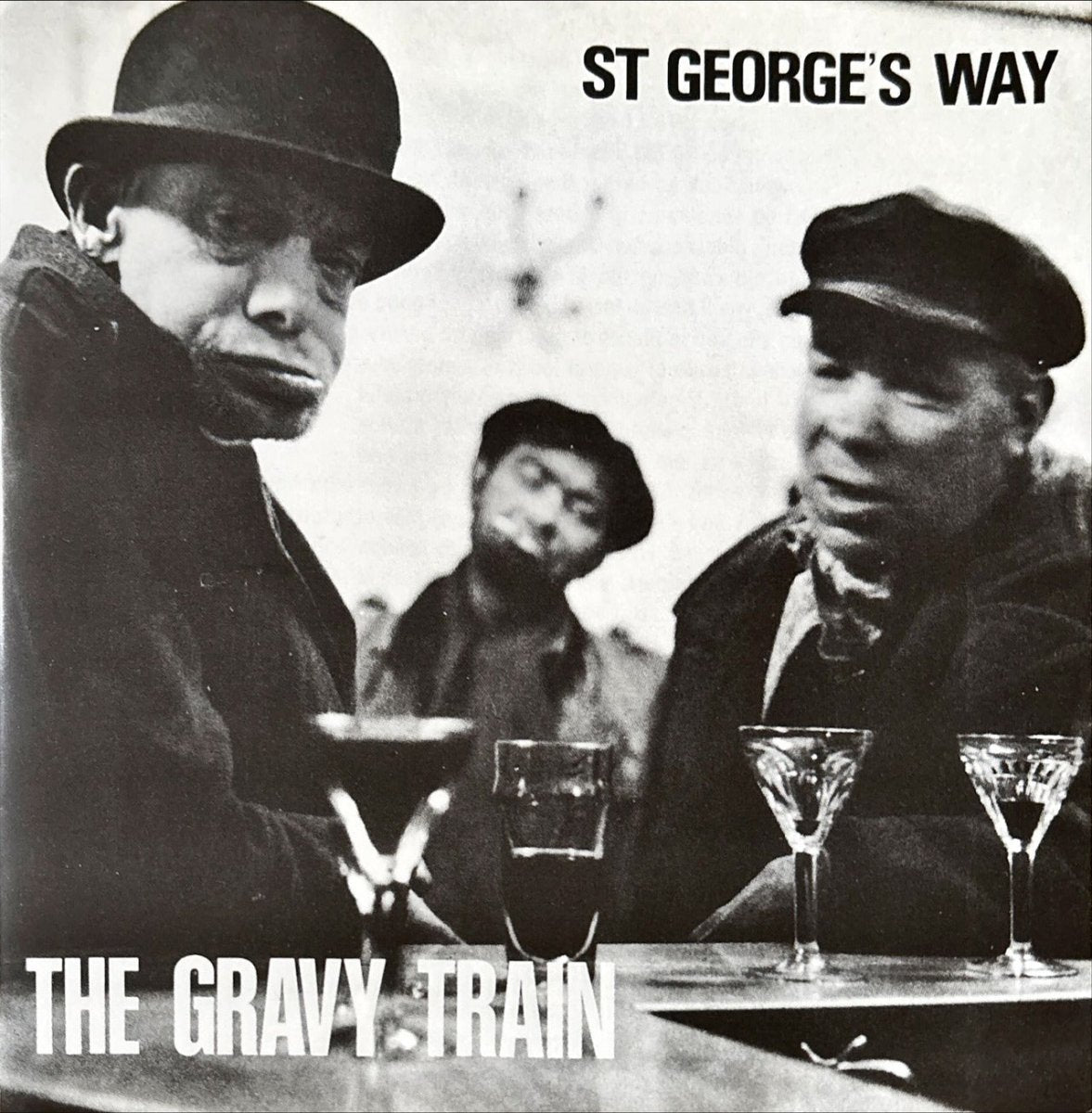 The Gravy Train – St George's Way - 45rpm records