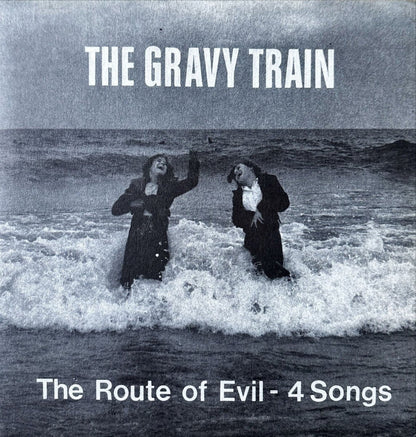The Gravy Train - The Route Of Evil - 4 Songs - 45rpm records