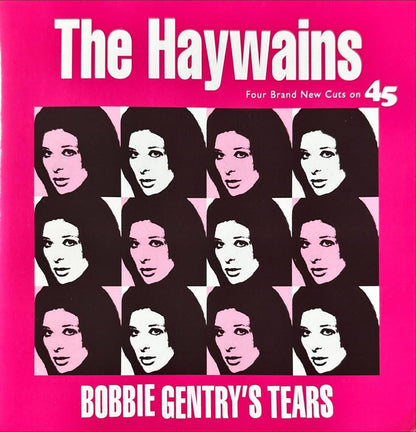 The Haywains – Bobbie Gentry's Tears - 45rpm records