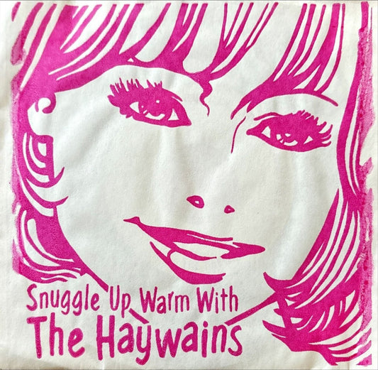 The Haywains – Snuggle Up Warm With The Haywains - 45rpm records