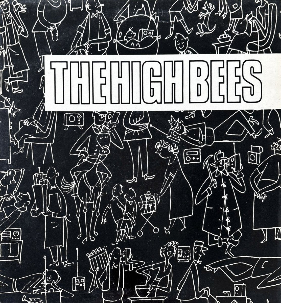 The High Bees - Some Indulgence / She's Killing Time - 45rpm records