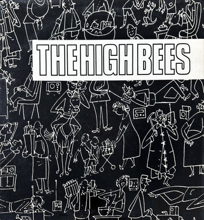 The High Bees - Some Indulgence / She's Killing Time - 45rpm records