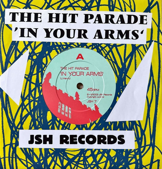 The Hit Parade - In Your Arms - 45rpm records