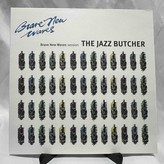 The Jazz Butcher – Brave New Waves Session - 45rpm records