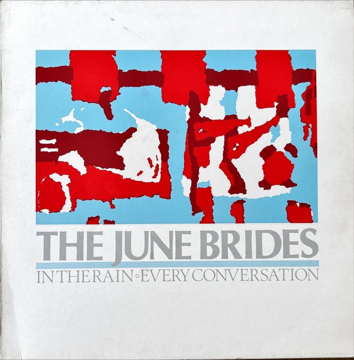 The June Brides - In The Rain - Every Conversation - 45rpm records
