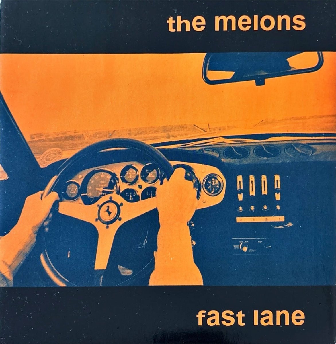 The Melons – Fast Lane - 45rpm records