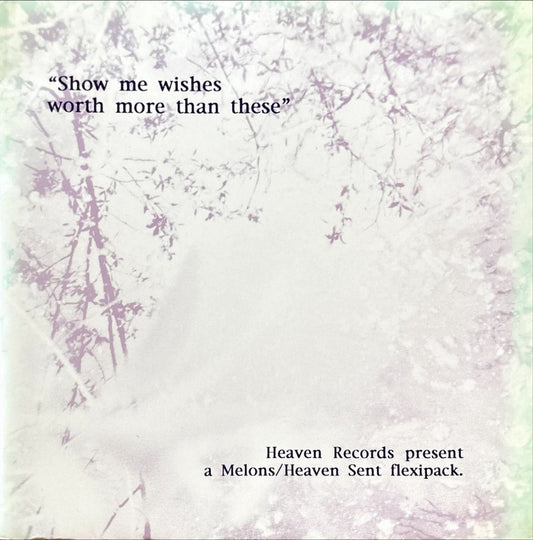 The Melons – Show Me Wishes Worth More Than These - 45rpm records