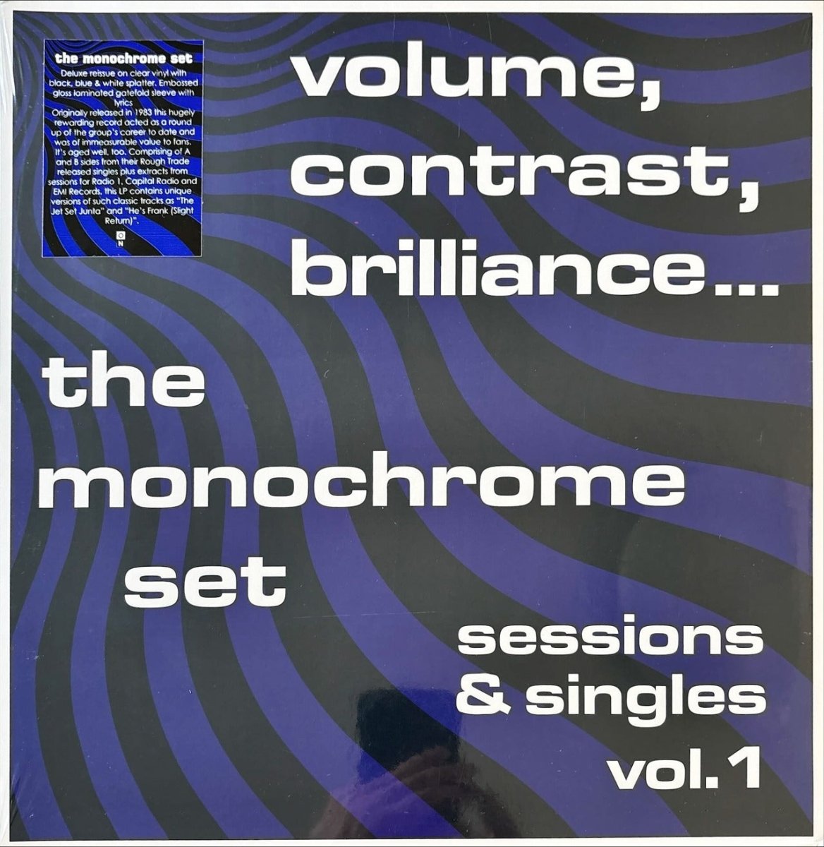 The Monochrome Set – Volume, Contrast, Brilliance... - 45rpm records