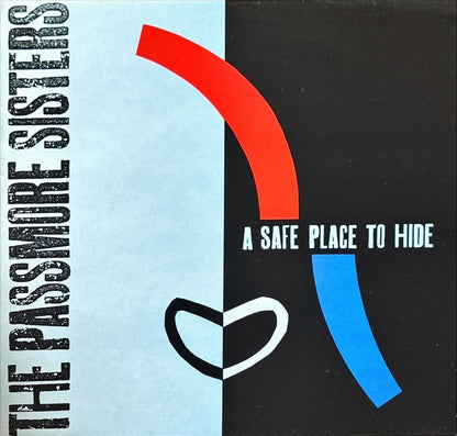 The Passmore Sisters – A Safe Place To Hide - 45rpm records