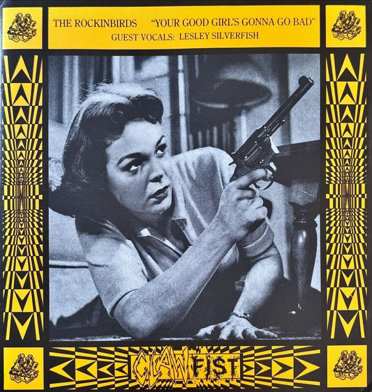 The Rockinbirds – Your Good Girl's Gonna Go Bad - 45rpm records