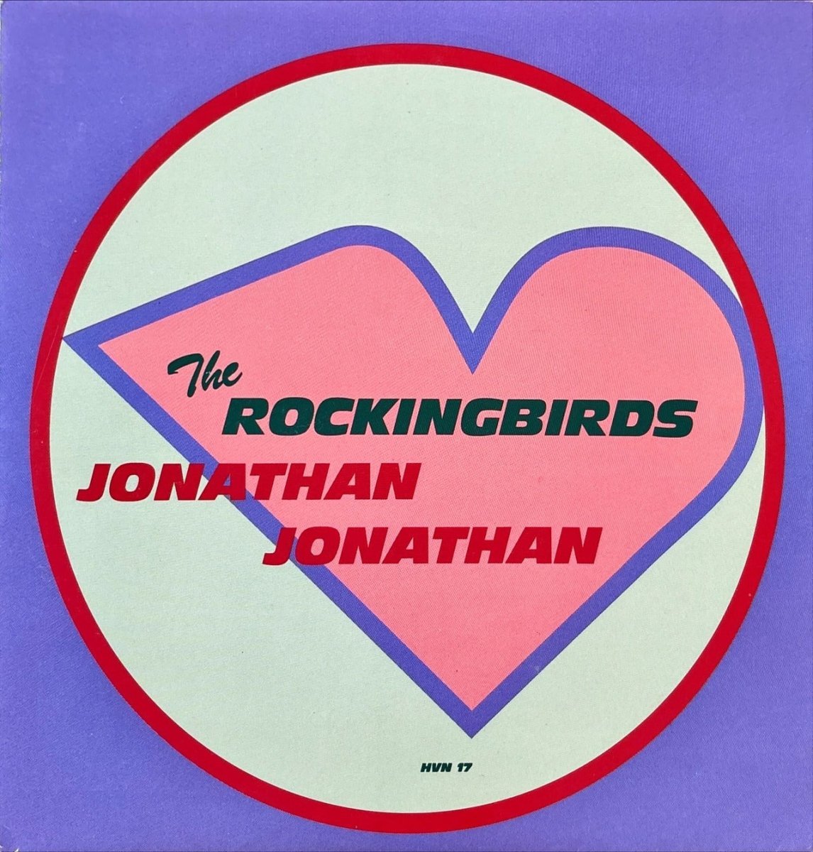 The Rockingbirds – Jonathan Jonathan - 45rpm records