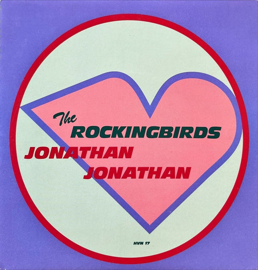The Rockingbirds – Jonathan Jonathan - 45rpm records