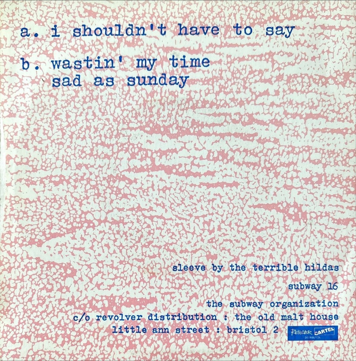The Rosehips – I Shouldn't Have To Say - 45rpm records