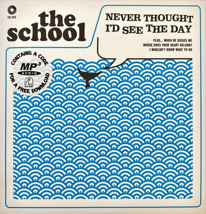 The School – Never Thought I'd See The Day - 45rpm records