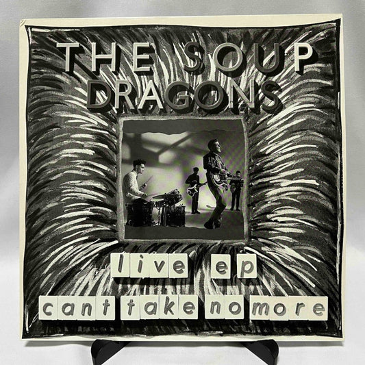 The Soup Dragons - Can't Take No More - Live EP - 45rpm records