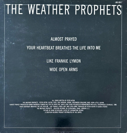 The Weather Prophets - Almost Prayed - 45rpm records