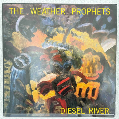 The Weather Prophets - Diesel River - 45rpm records