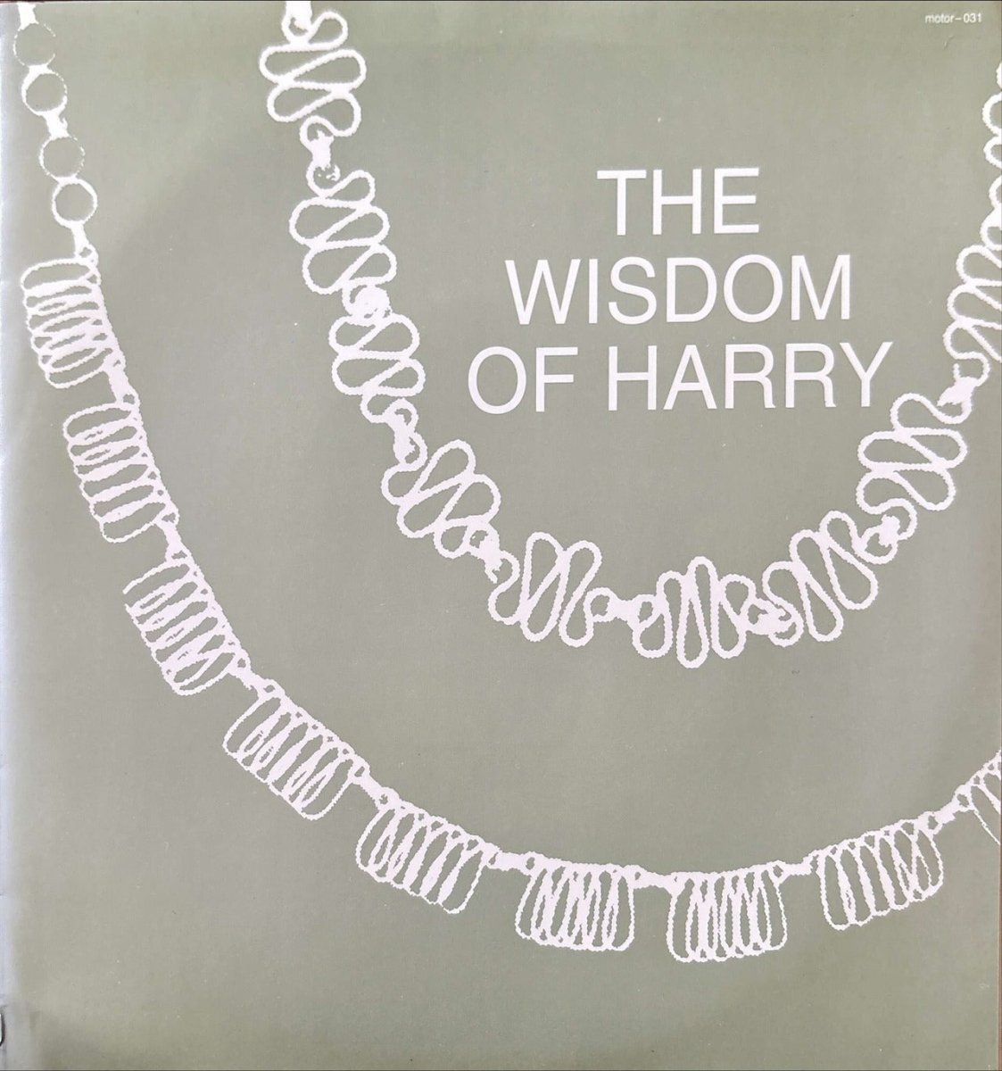 The Wisdom Of Harry – Fragments Of Harris - 45rpm records
