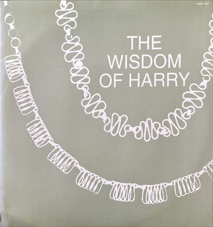 The Wisdom Of Harry – Fragments Of Harris - 45rpm records