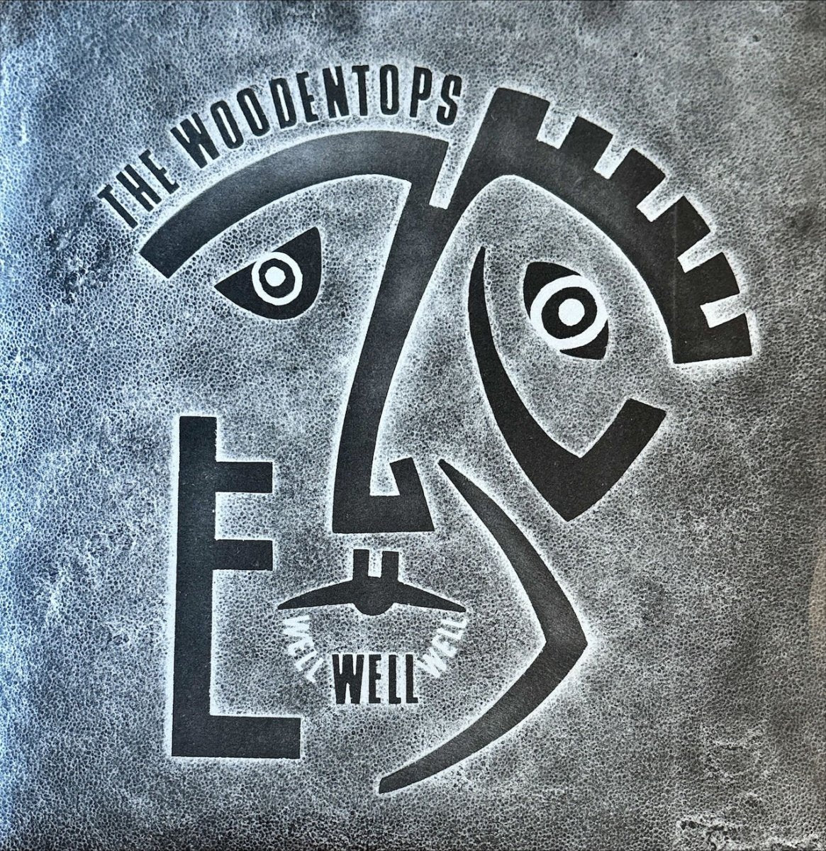 The Woodentops – Well Well Well - 45rpm records