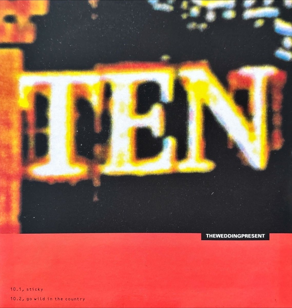 Theweddingpresent – Sticky / Go Wild In The Country - 45rpm records