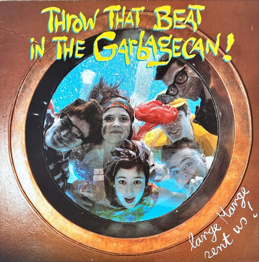Throw That Beat In The Garbagecan - Large Marge Sent Us! - 45rpm records