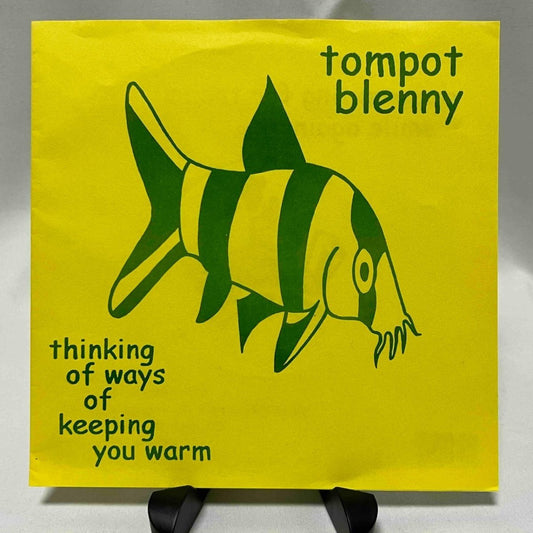 Tompot Blenny - Thinking Of Ways Of Keeping You Warm - 45rpm records