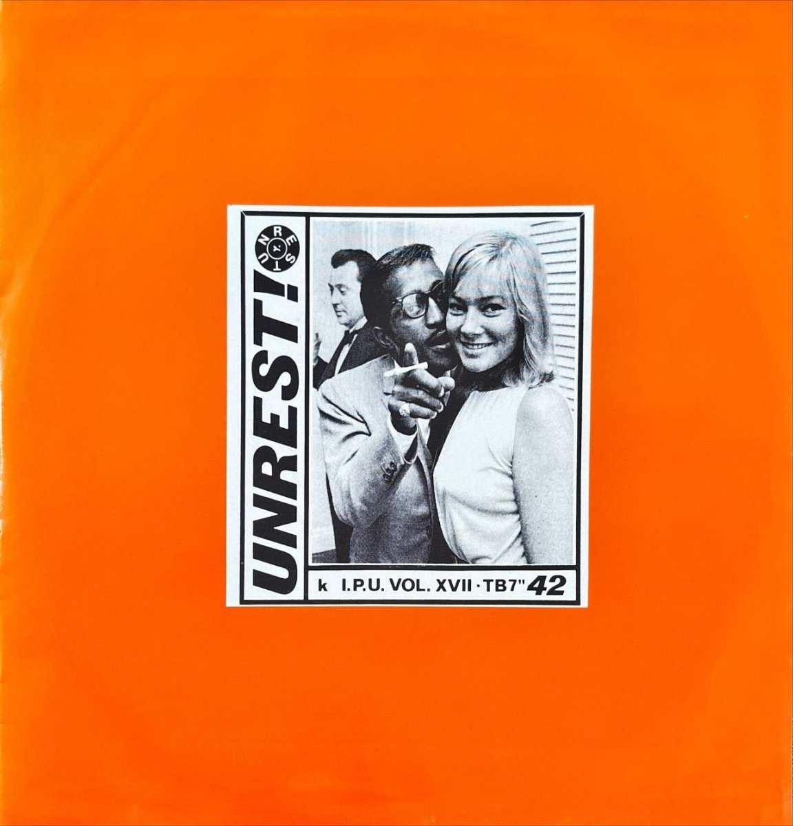 Unrest – Yes She Is My Skinhead Girl - 45rpm records