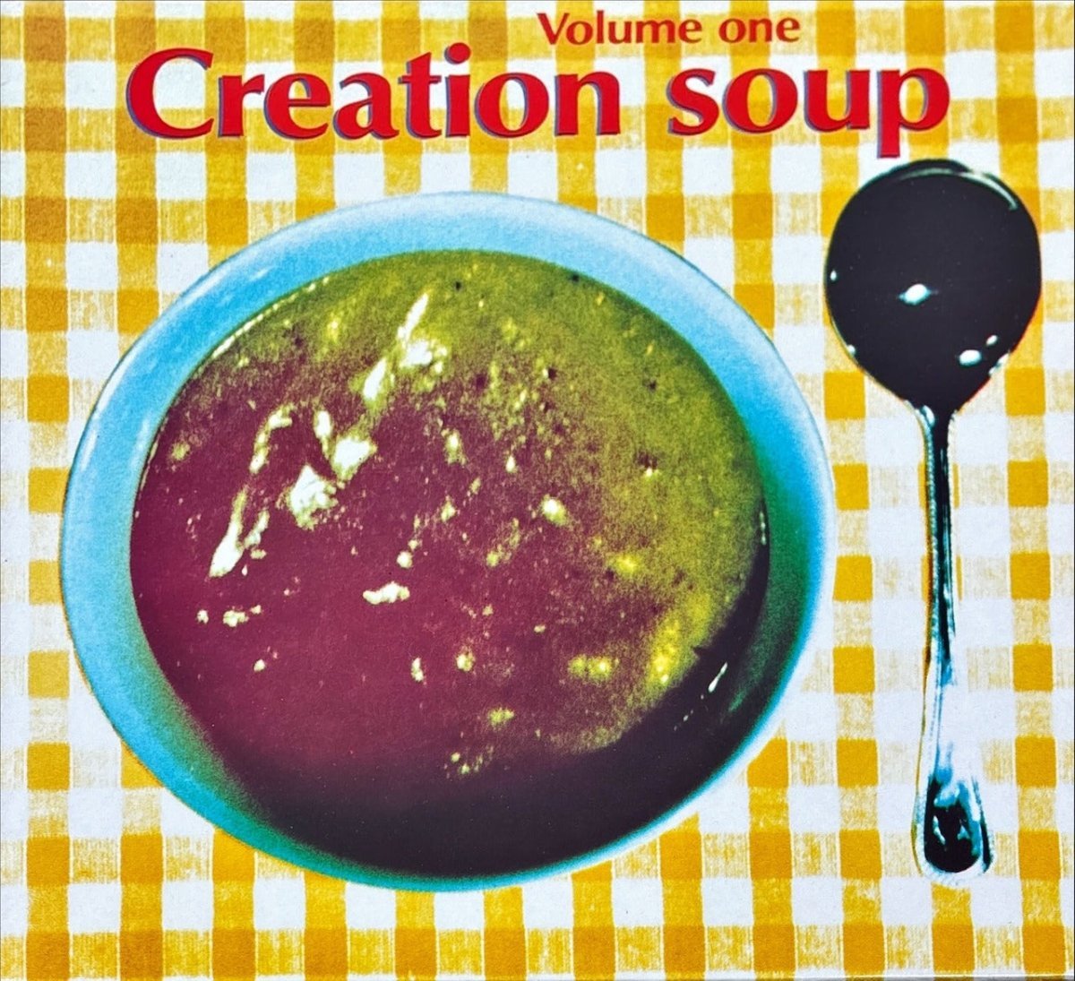 Various - Creation Soup Volume One - 45rpm records