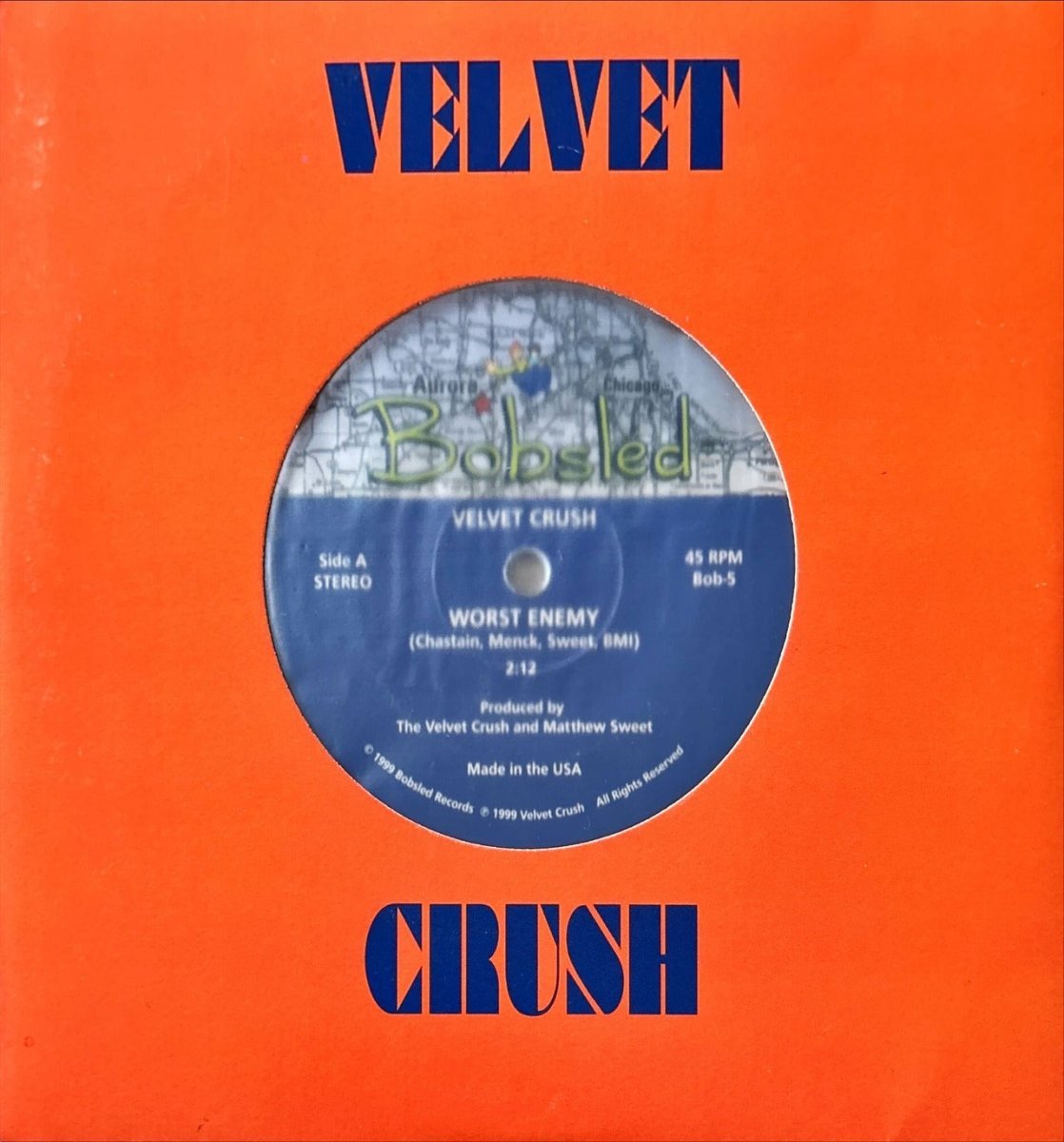Velvet Crush – Worst Enemy / Goin' To My Head - 45rpm records