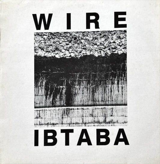 Wire – It's Beginning To And Back Again - 45rpm records