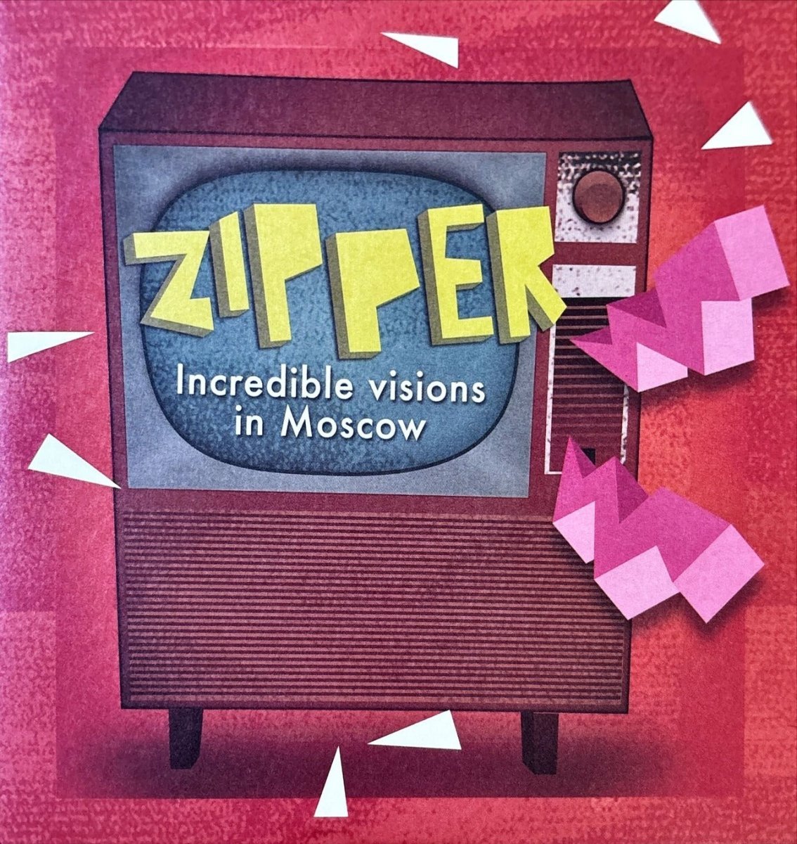 Zipper - Incredible Visions In Moscow - 45rpm records